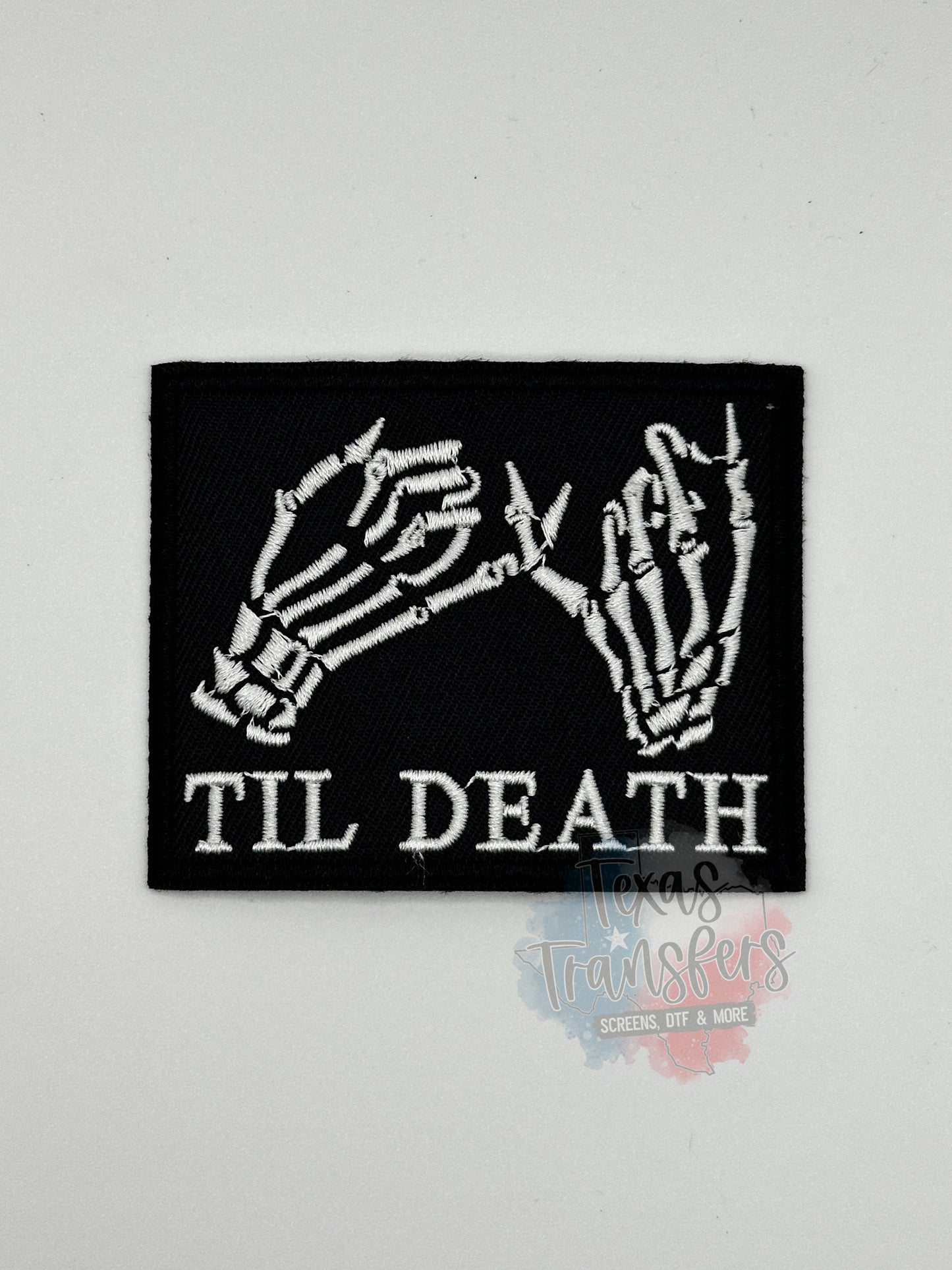 Skeleton Til Death Iron-On PATCH - Texas Transfers and Designs