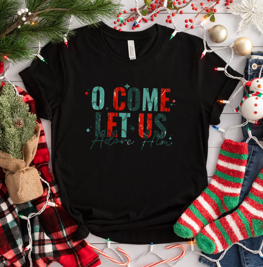O Come Let Us Adore Him DTF - Texas Transfers and Designs