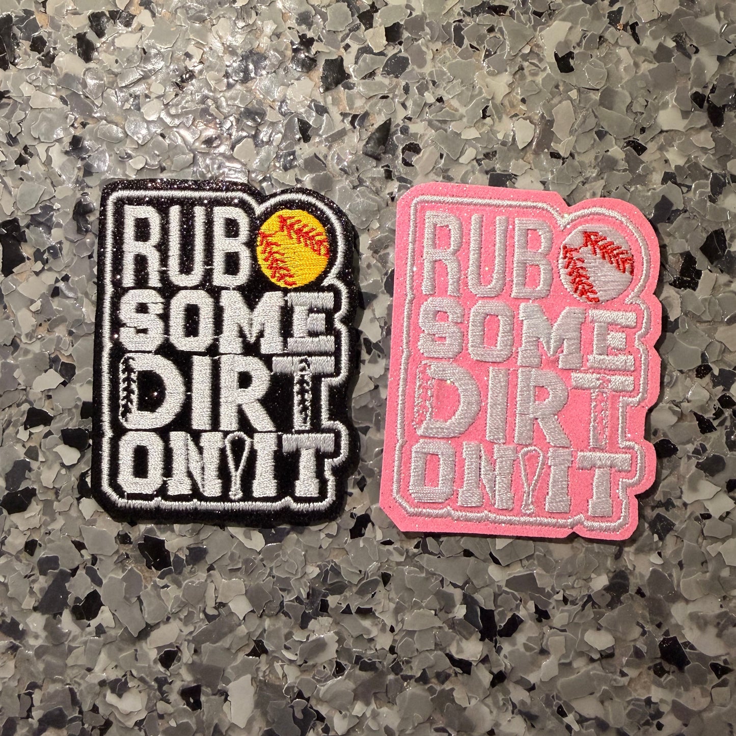 "Rub Some Dirt On It" Glitter Iron-On Patch (Multiple Options)