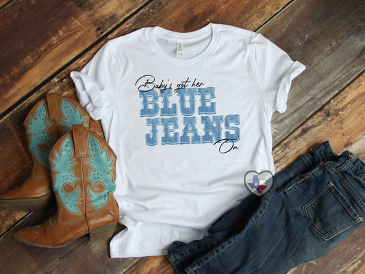 Baby's Got Her Blue Jeans On DTF - Texas Transfers and Designs