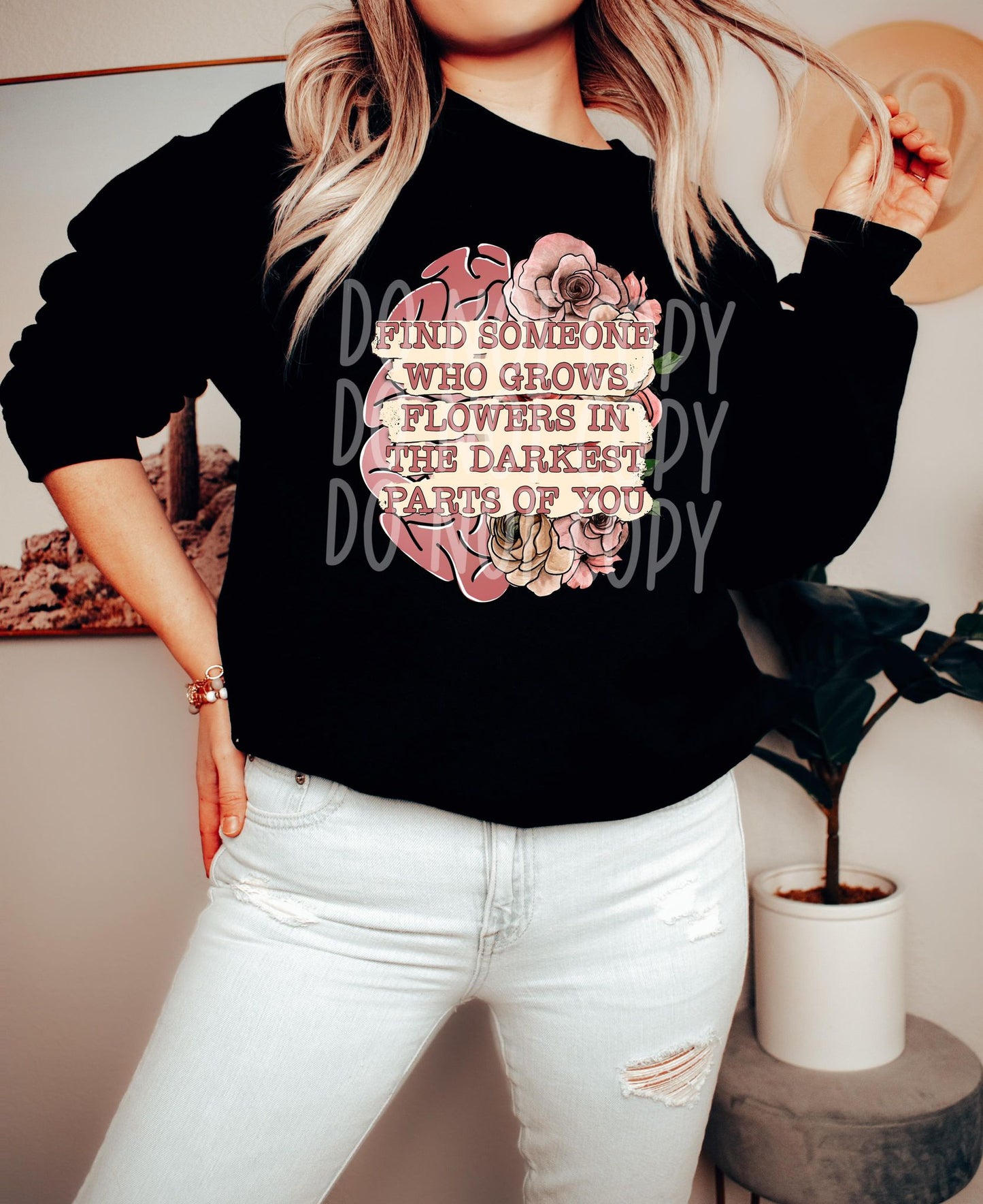 Find Someone Who Grows Flowers (Brain) DTF *EXCLUSIVE* - Texas Transfers and Designs