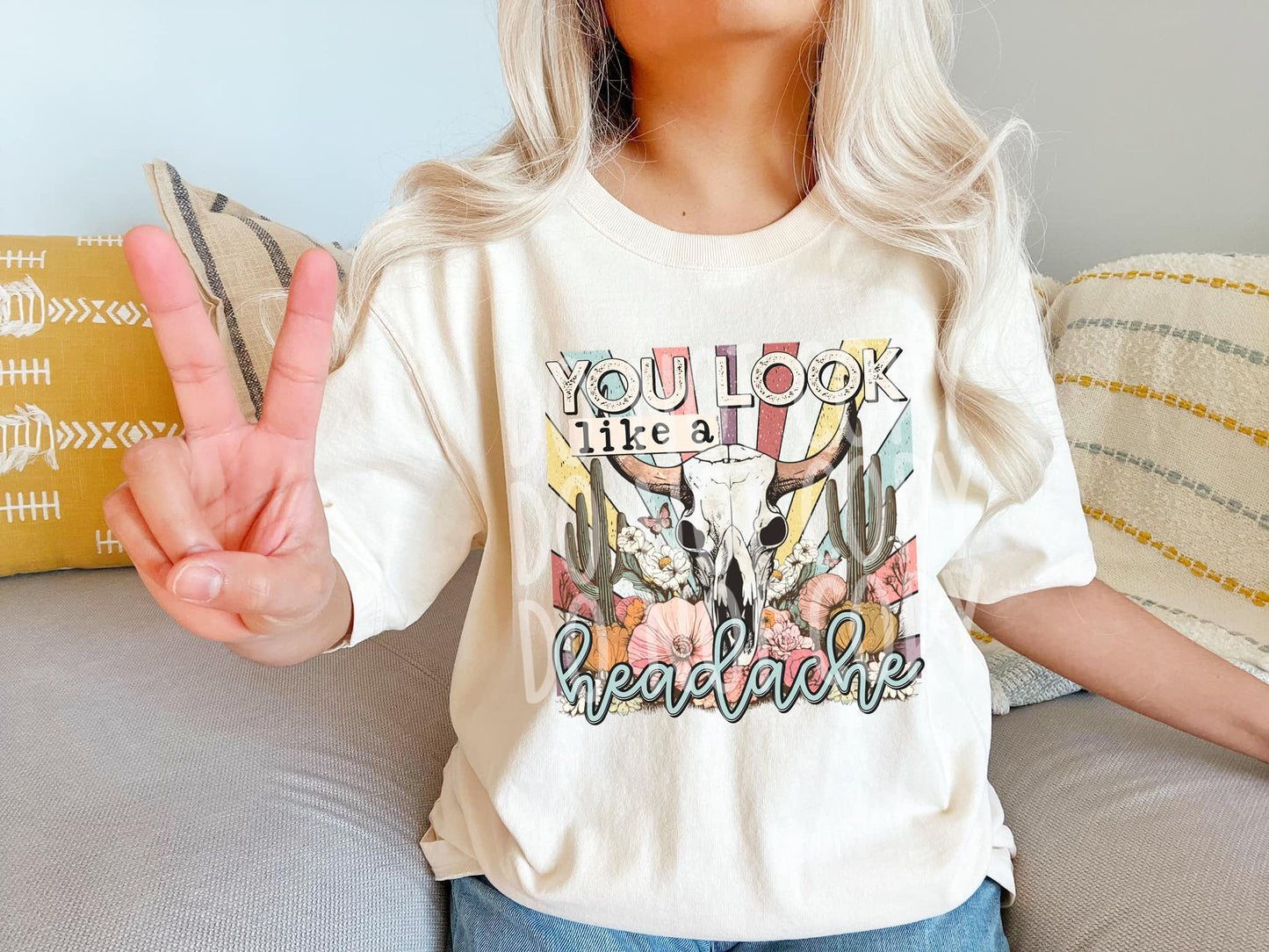 You Look Like a Headache DTF - Texas Transfers and Designs