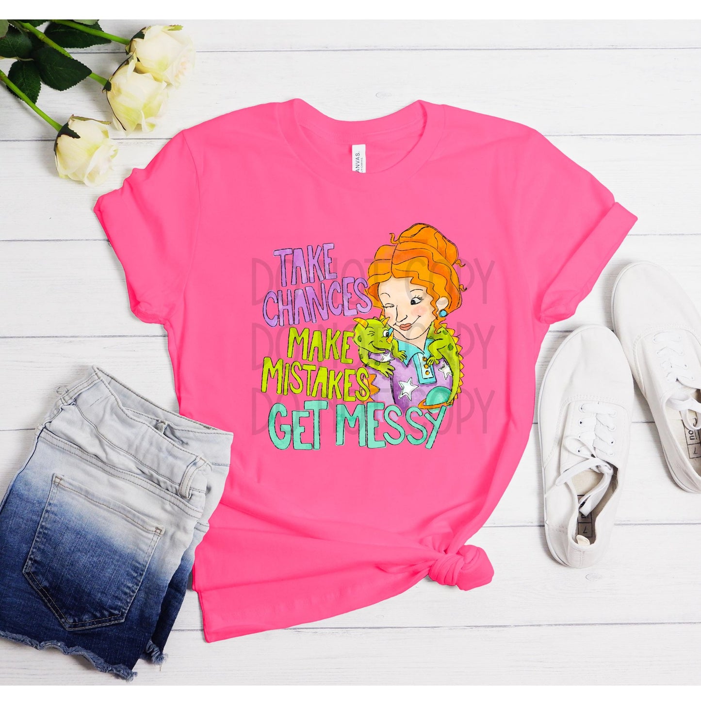Take Chances Make Mistakes Get Messy DTF - Texas Transfers and Designs