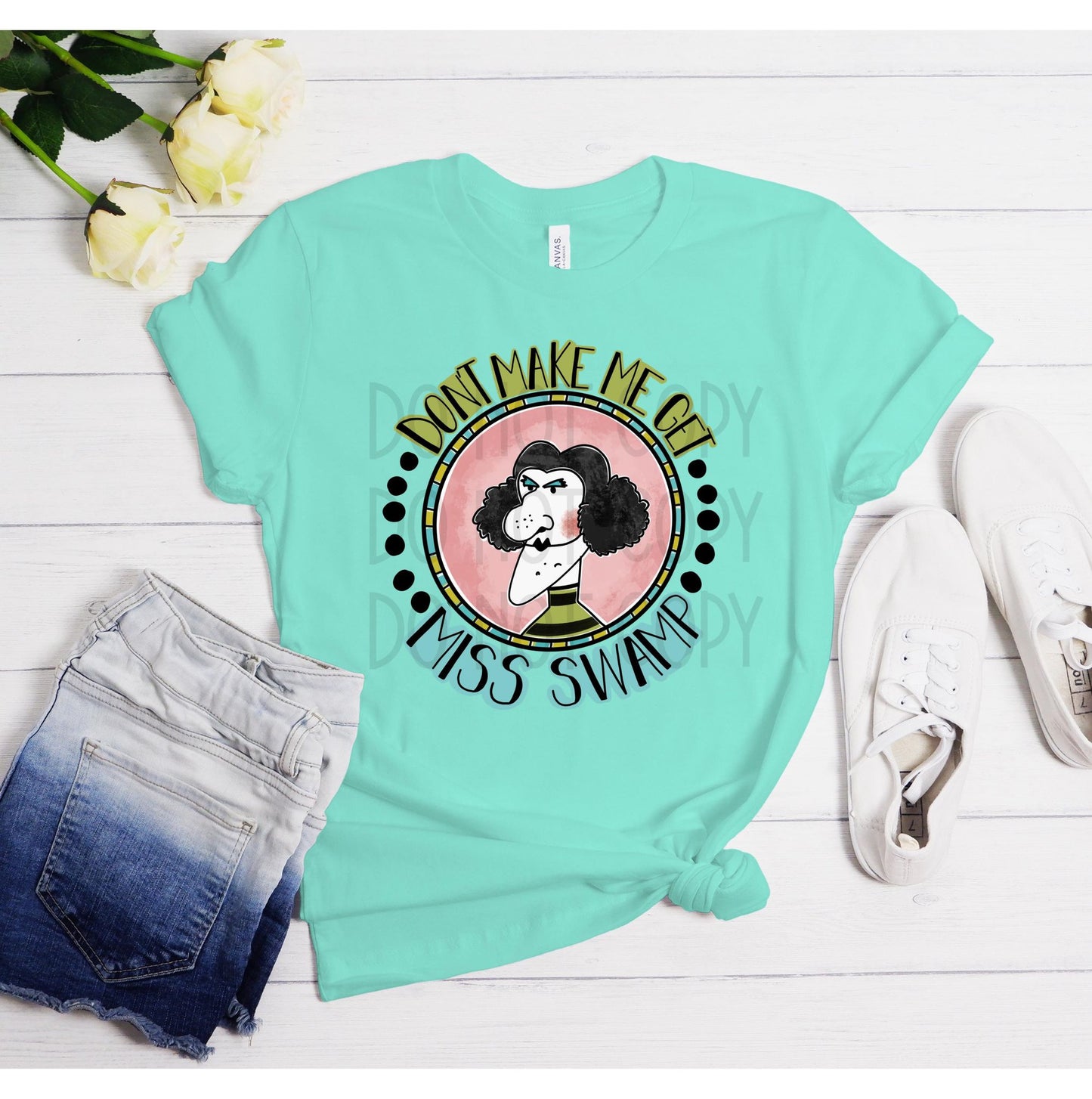 Don't Make Me Get Miss Swamp DTF - Texas Transfers and Designs