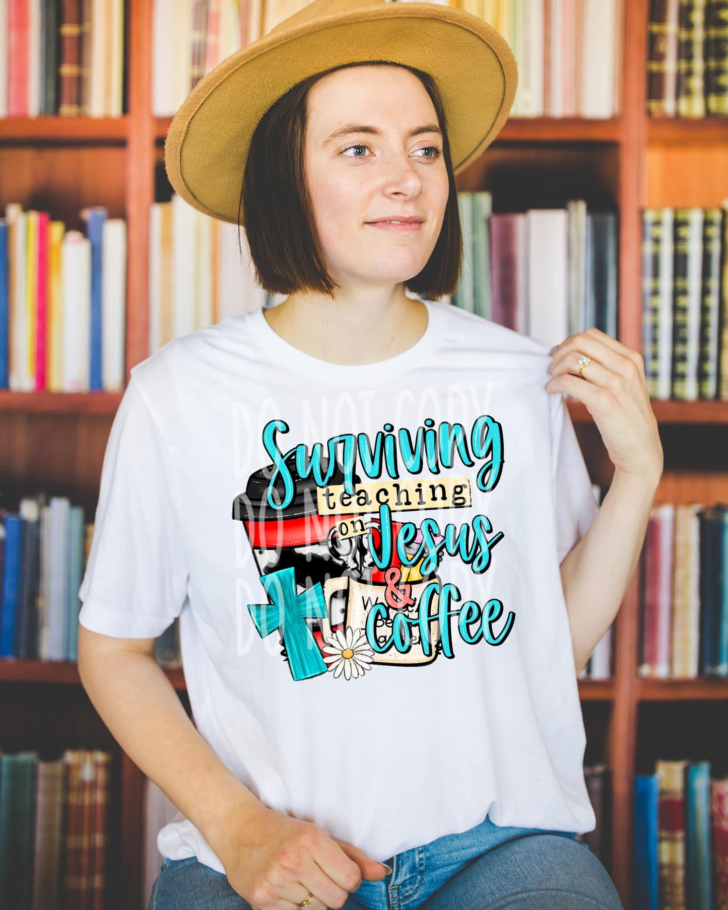 Surviving Teaching on Jesus & Coffee DTF - Texas Transfers and Designs