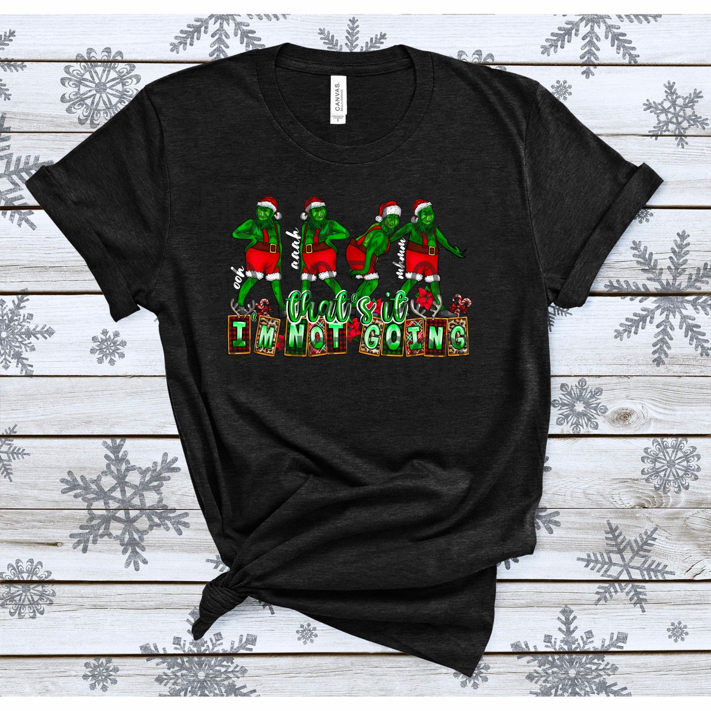 That's It I'm Not Going DTF - Texas Transfers and Designs