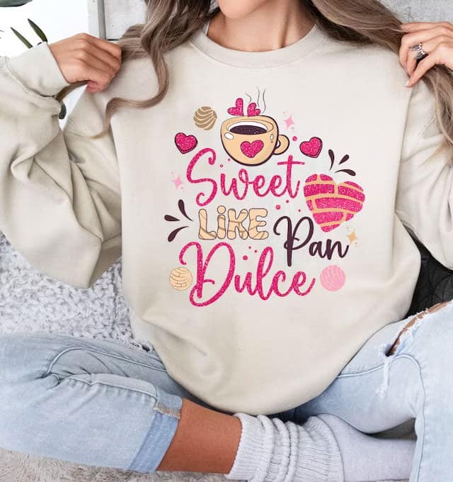 Sweet Like Pan Dulce DTF - Texas Transfers and Designs