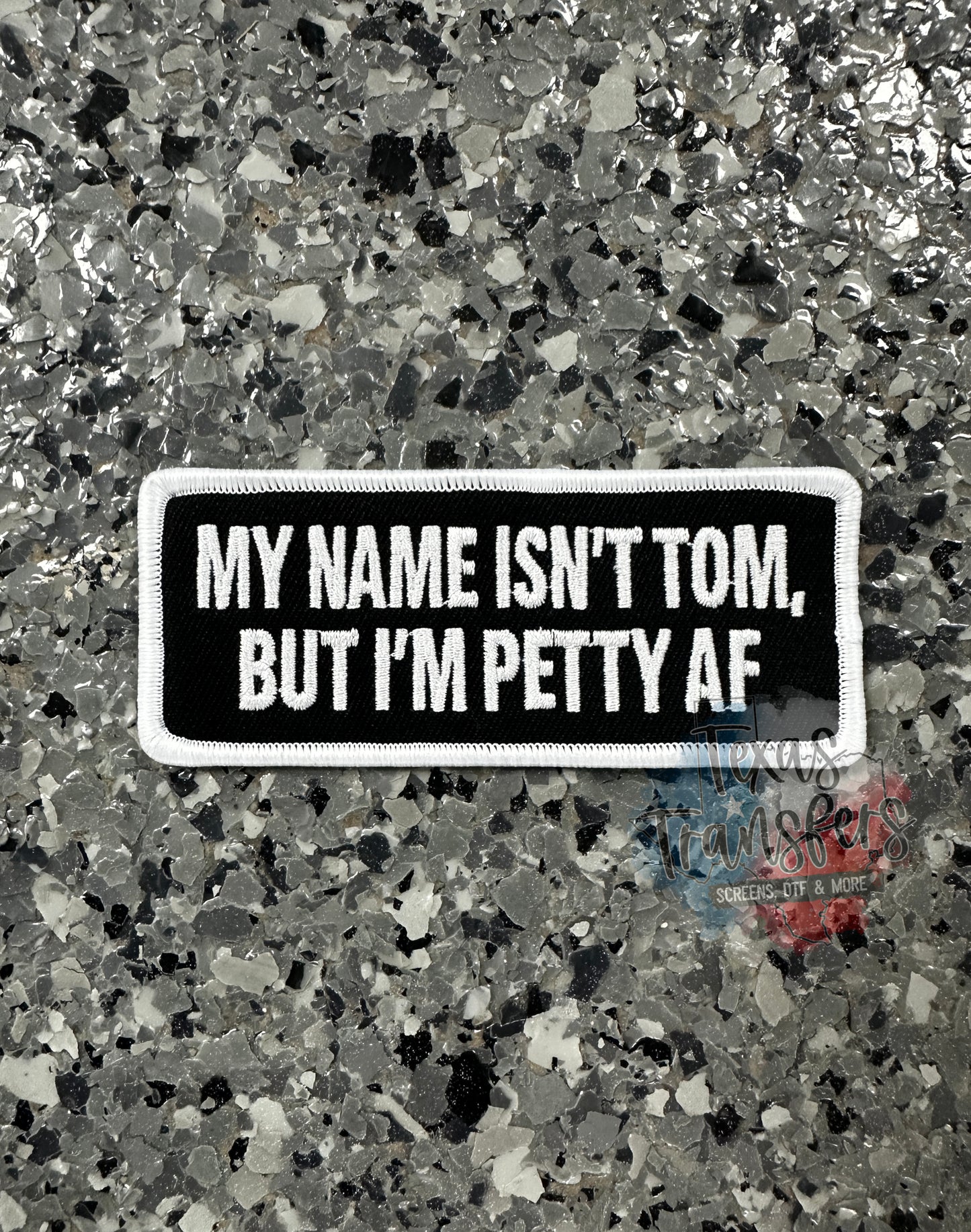 "My Name Isn’t Tom" Iron-On Patch