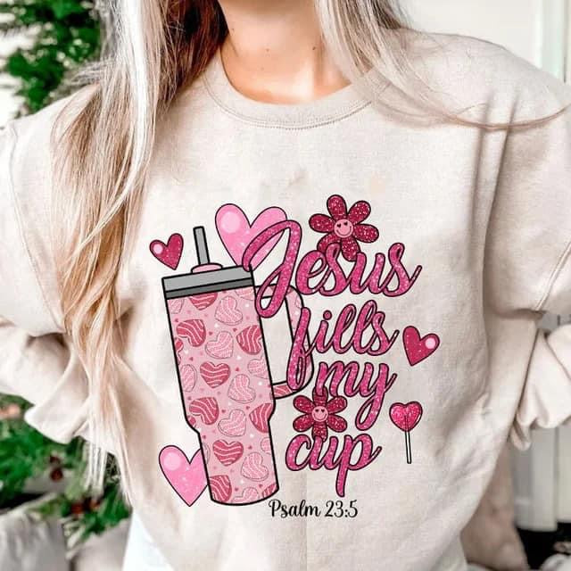 Jesus Fills My Cup DTF - Texas Transfers and Designs