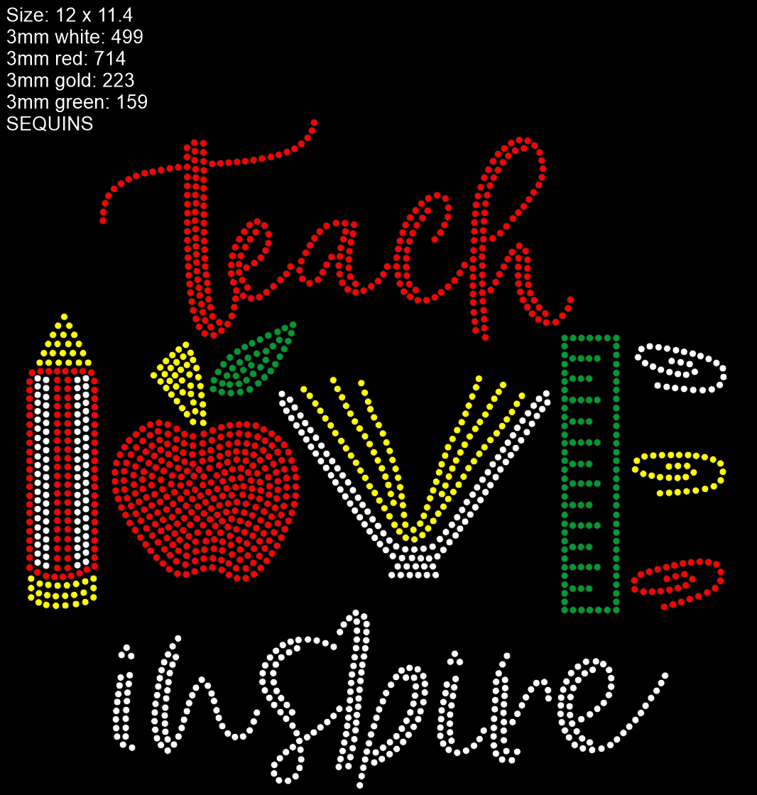 Teach Love Inspire Spangle Transfer - Texas Transfers and Designs
