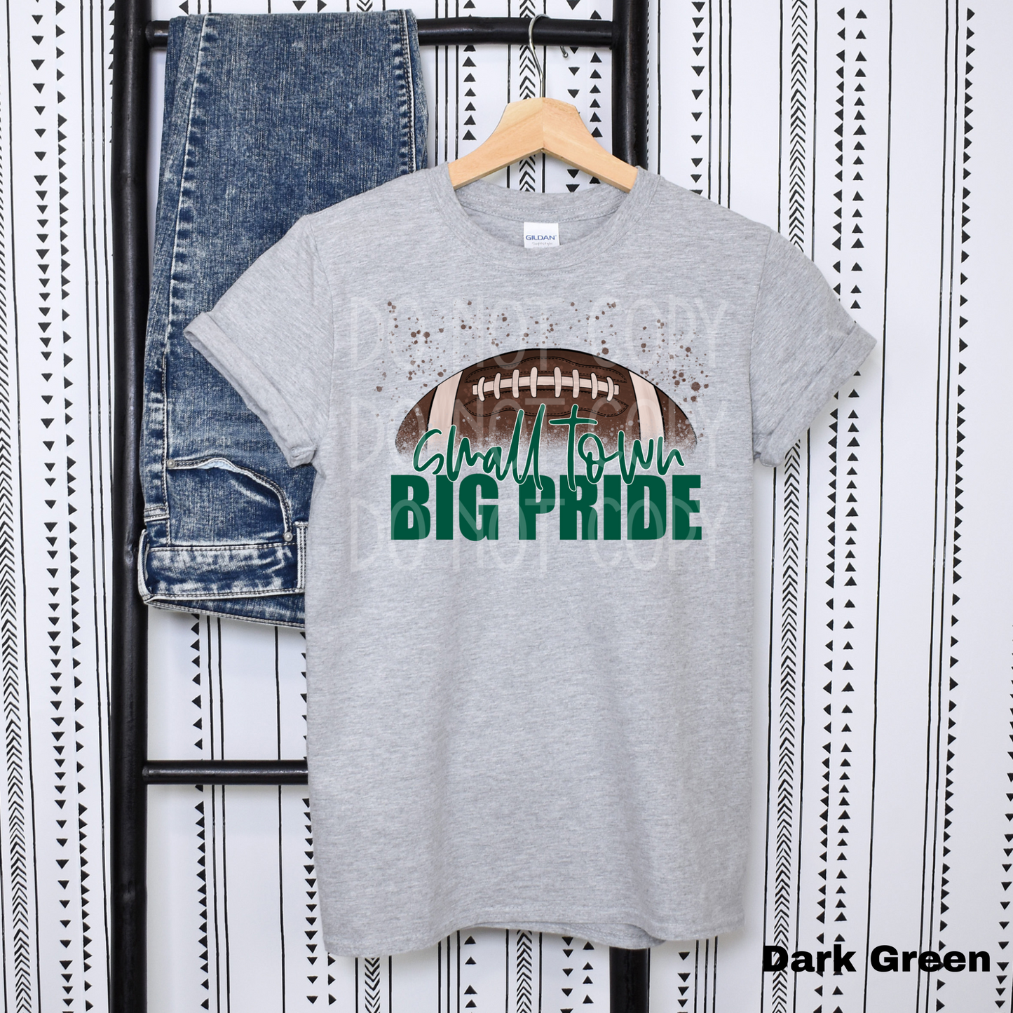 Small Town Big Pride Football *CUSTOMIZABLE* DTF - Texas Transfers and Designs