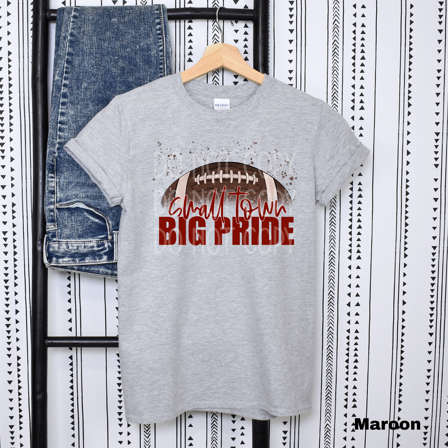 Small Town Big Pride Football *CUSTOMIZABLE* DTF - Texas Transfers and Designs
