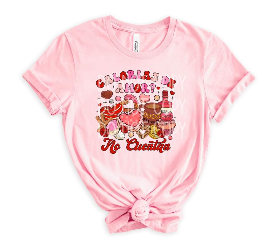 Calorias de Amor No Cuentan DTF - Texas Transfers and Designs
