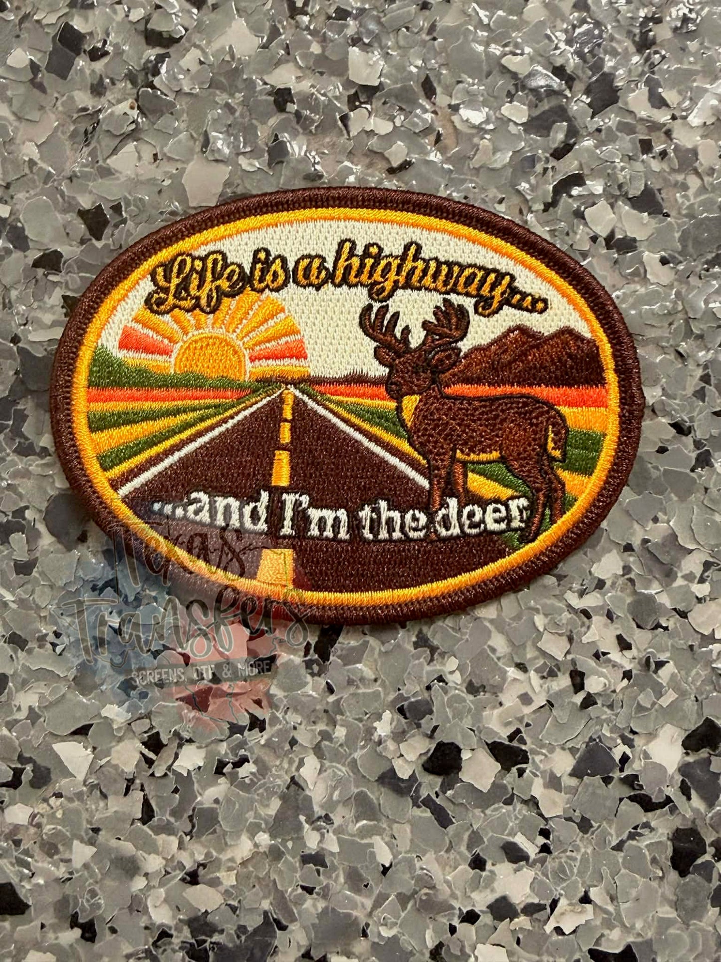 Life is a Highway and I am the Deer Iron-On Patch - Texas Transfers and Designs