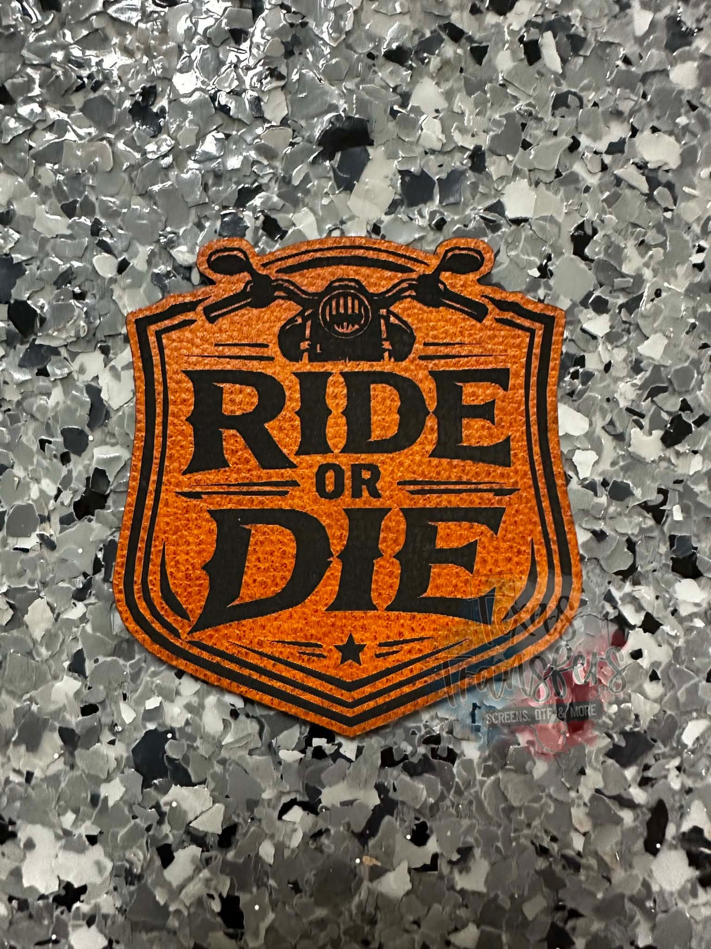 Ride or Die Leatherette Iron-On Patch - Texas Transfers and Designs