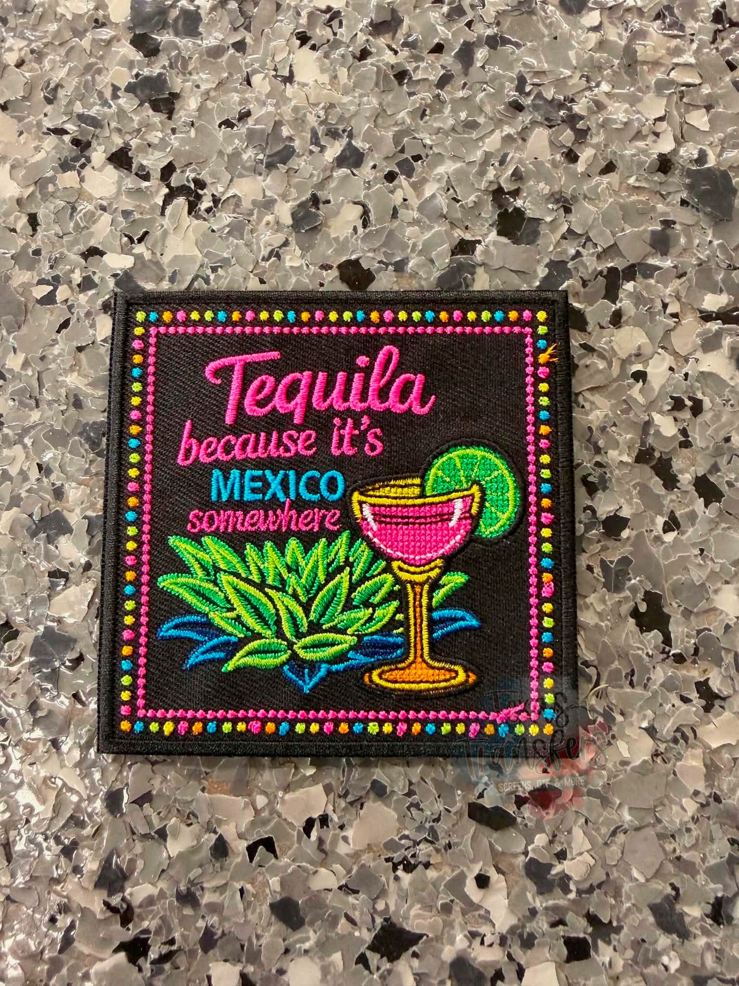 Tequila because it’s Mexico somewhere Iron-On Patch