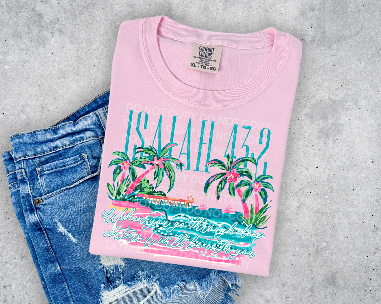 Isaiah 43:2 DTF - Texas Transfers and Designs