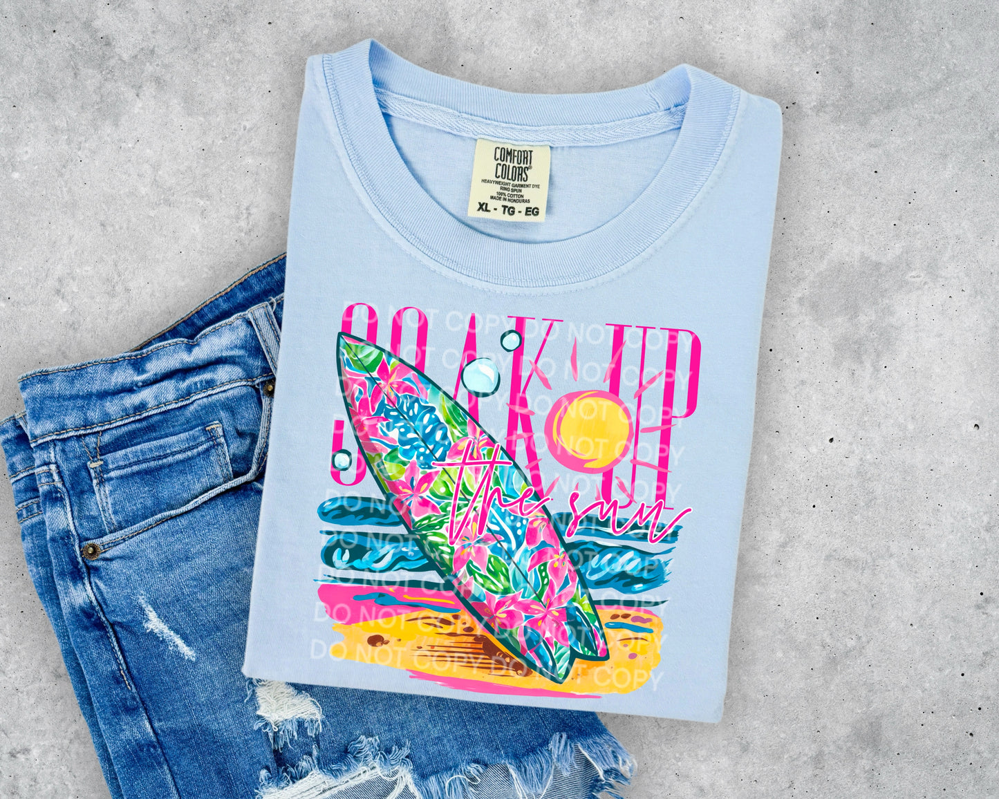 Soak Up The Sun DTF - Texas Transfers and Designs