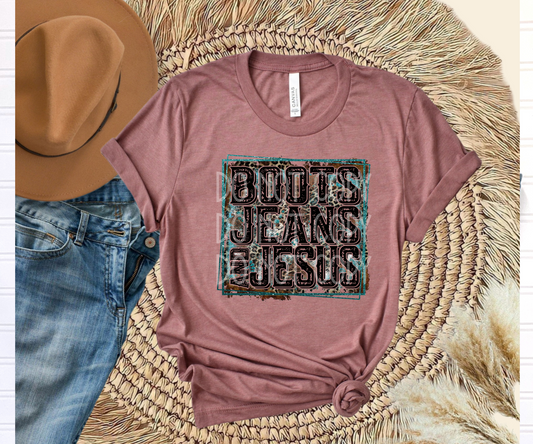 Boots Jeans and Jesus DTF - Texas Transfers and Designs