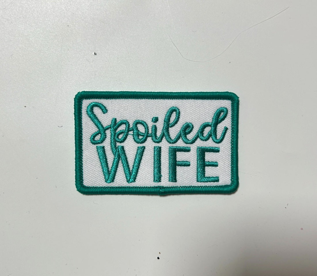 Spoiled Wife Iron-On PATCH - Texas Transfers and Designs