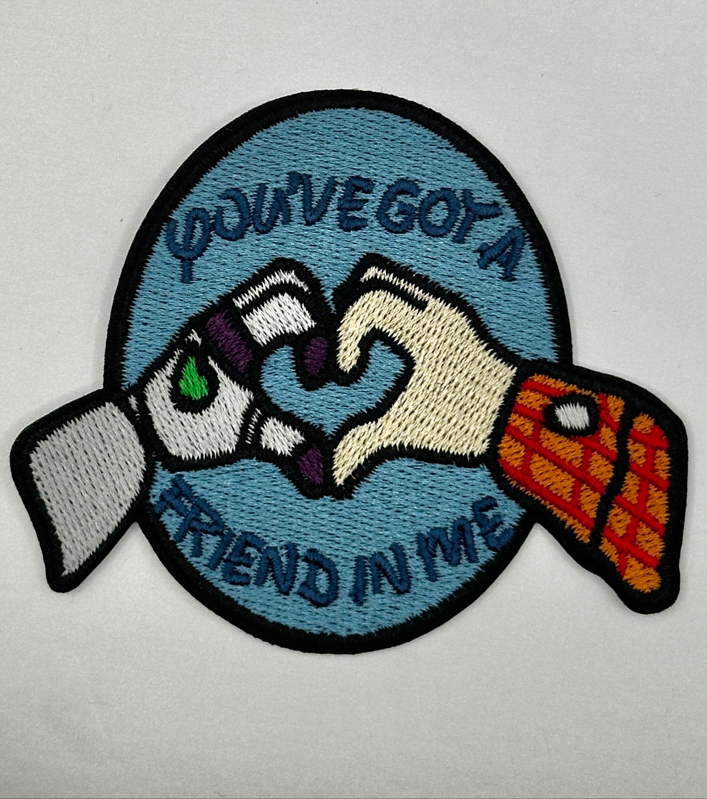You've Got A Friend In Me Iron-On Patch - Texas Transfers and Designs