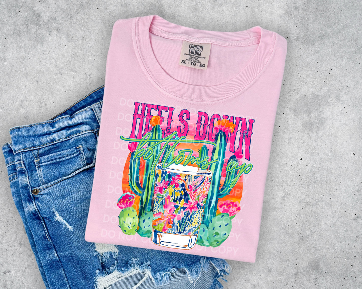 Heels Down Bottoms Up DTF - Texas Transfers and Designs