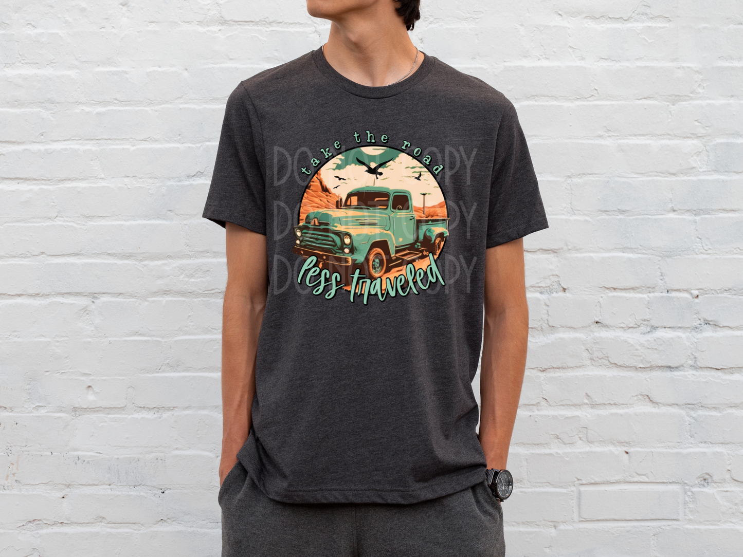 Take the Road Less Traveled DTF - Texas Transfers and Designs