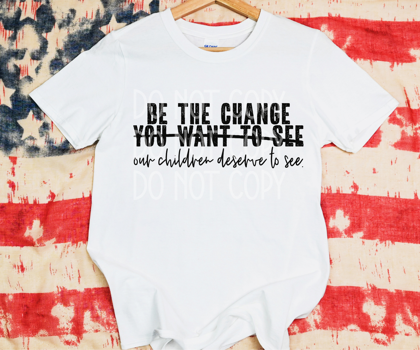 Be the Change DTF
