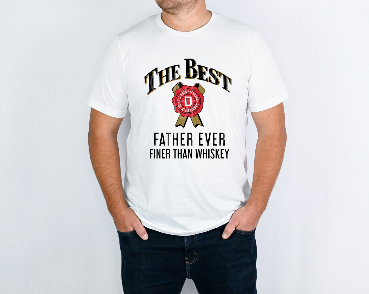 The Best Father Ever DTF - Texas Transfers and Designs
