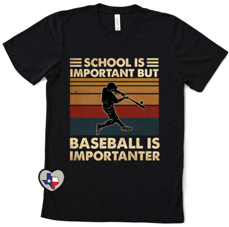 Baseball is Importanter DTF - Texas Transfers and Designs