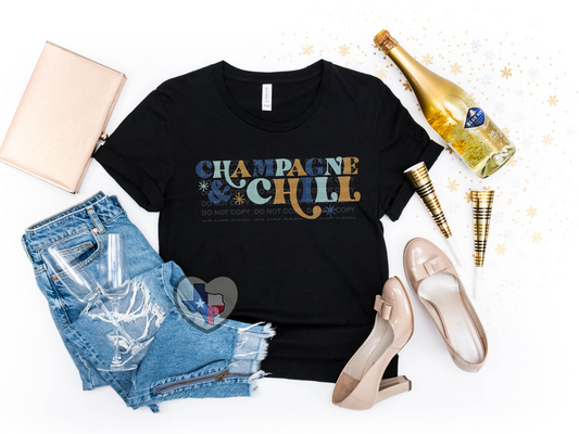 Champagne and Chill DTF - Texas Transfers and Designs