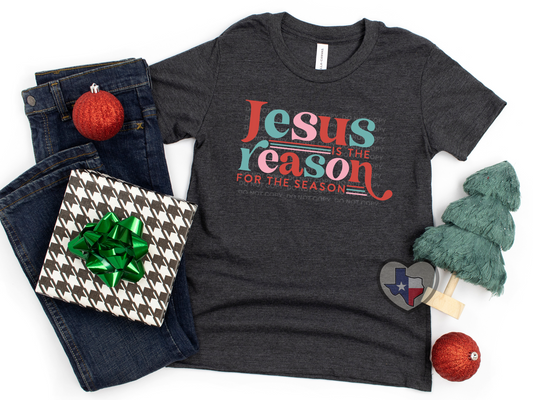 Jesus is the Reason DTF - Texas Transfers and Designs