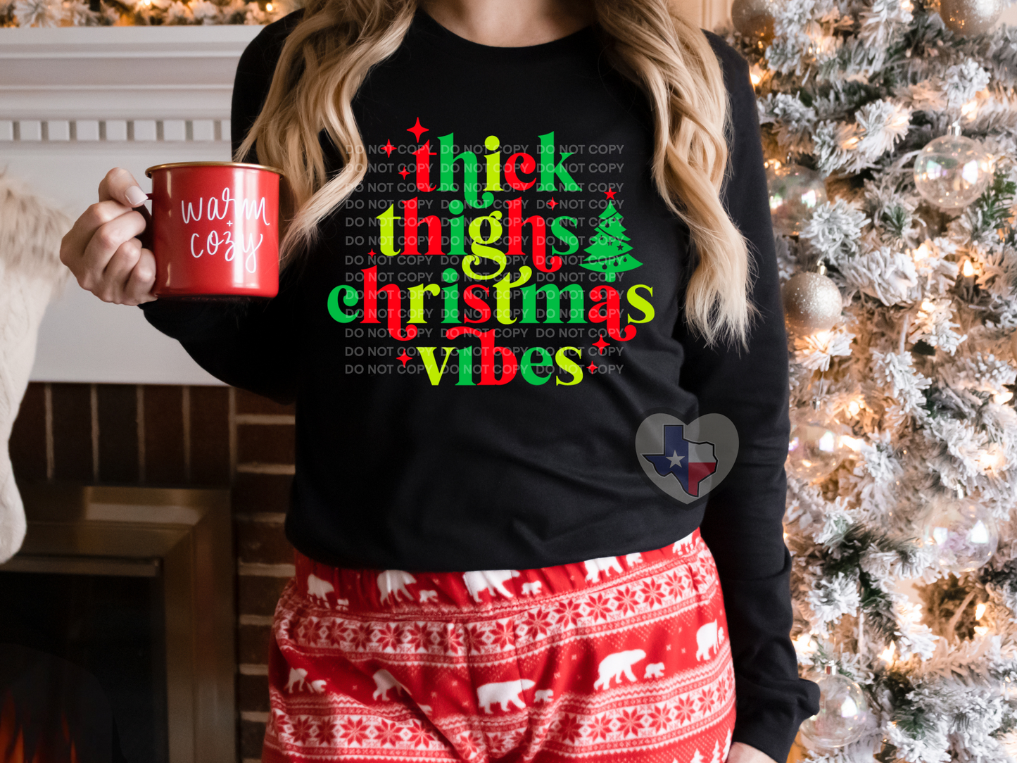 Thick Thighs/Christmas Vibes DTF - Texas Transfers and Designs