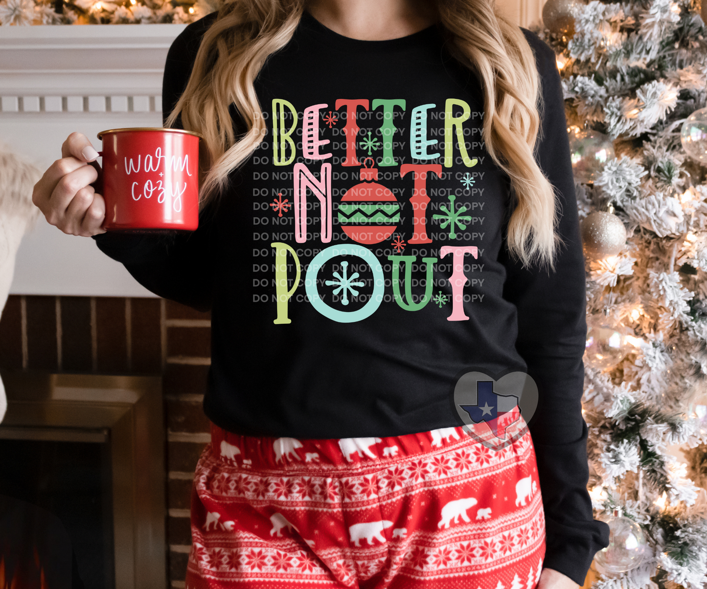 Better Not Pout DTF - Texas Transfers and Designs