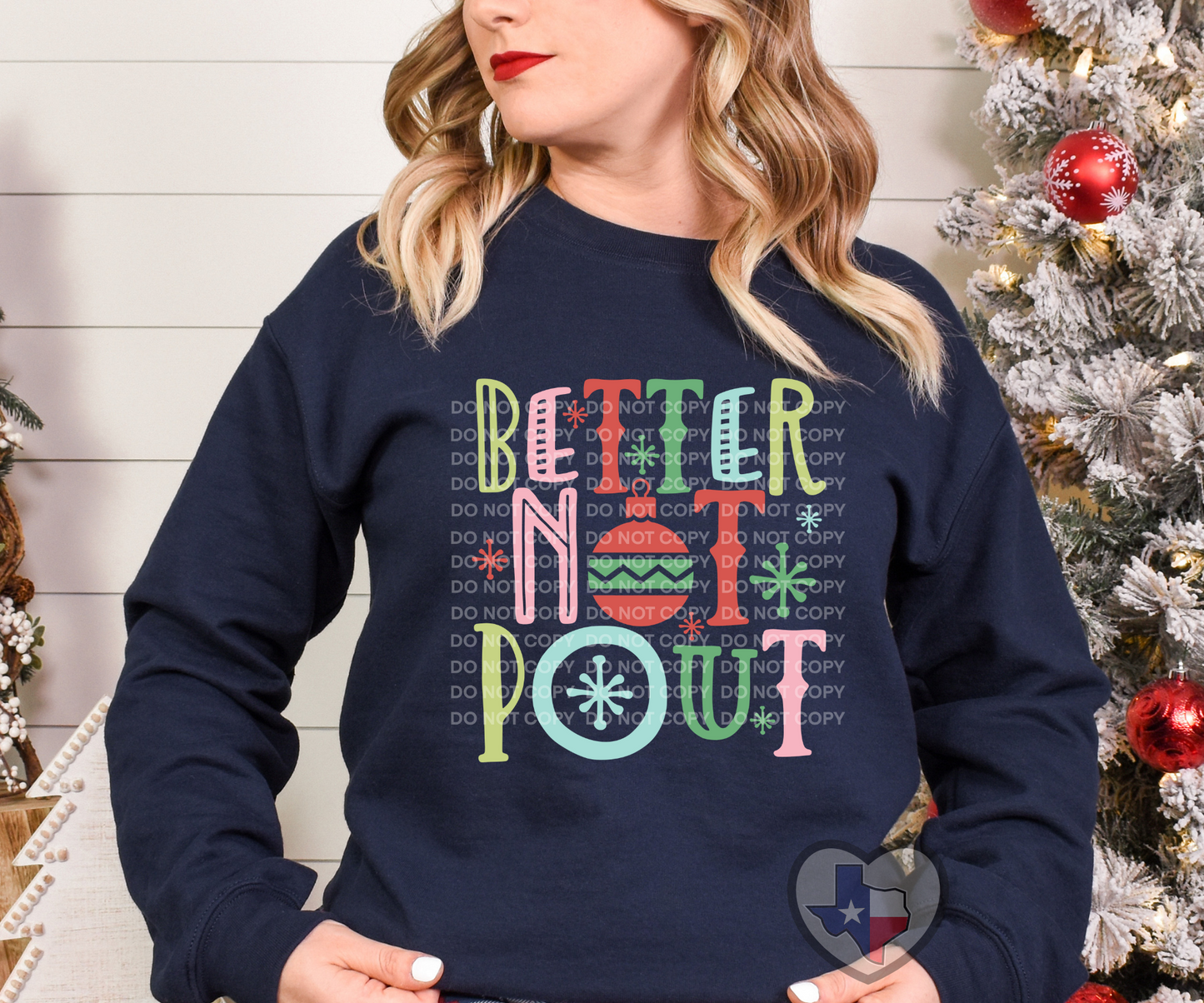 Better Not Pout DTF - Texas Transfers and Designs