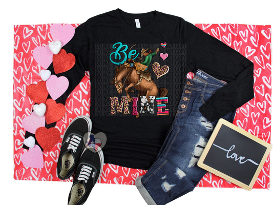 Be Mine Cowboy DTF - Texas Transfers and Designs