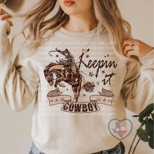 Keepin' It Cowboy  DTF - Texas Transfers and Designs