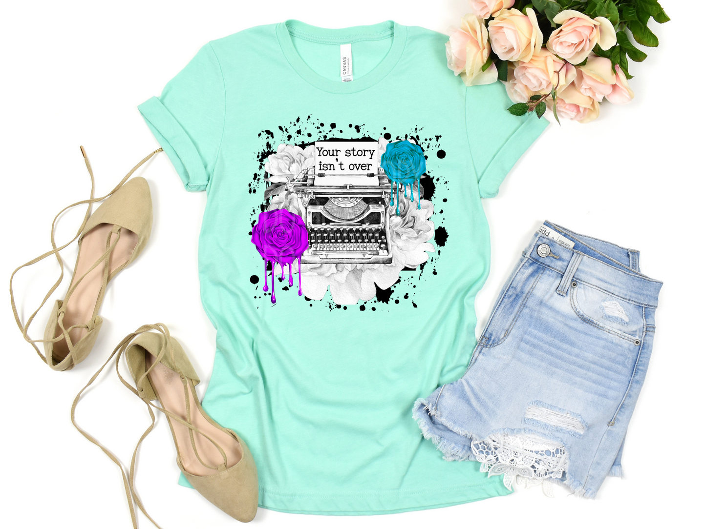 Your Story Isn't Over Splatter DTF - Texas Transfers and Designs