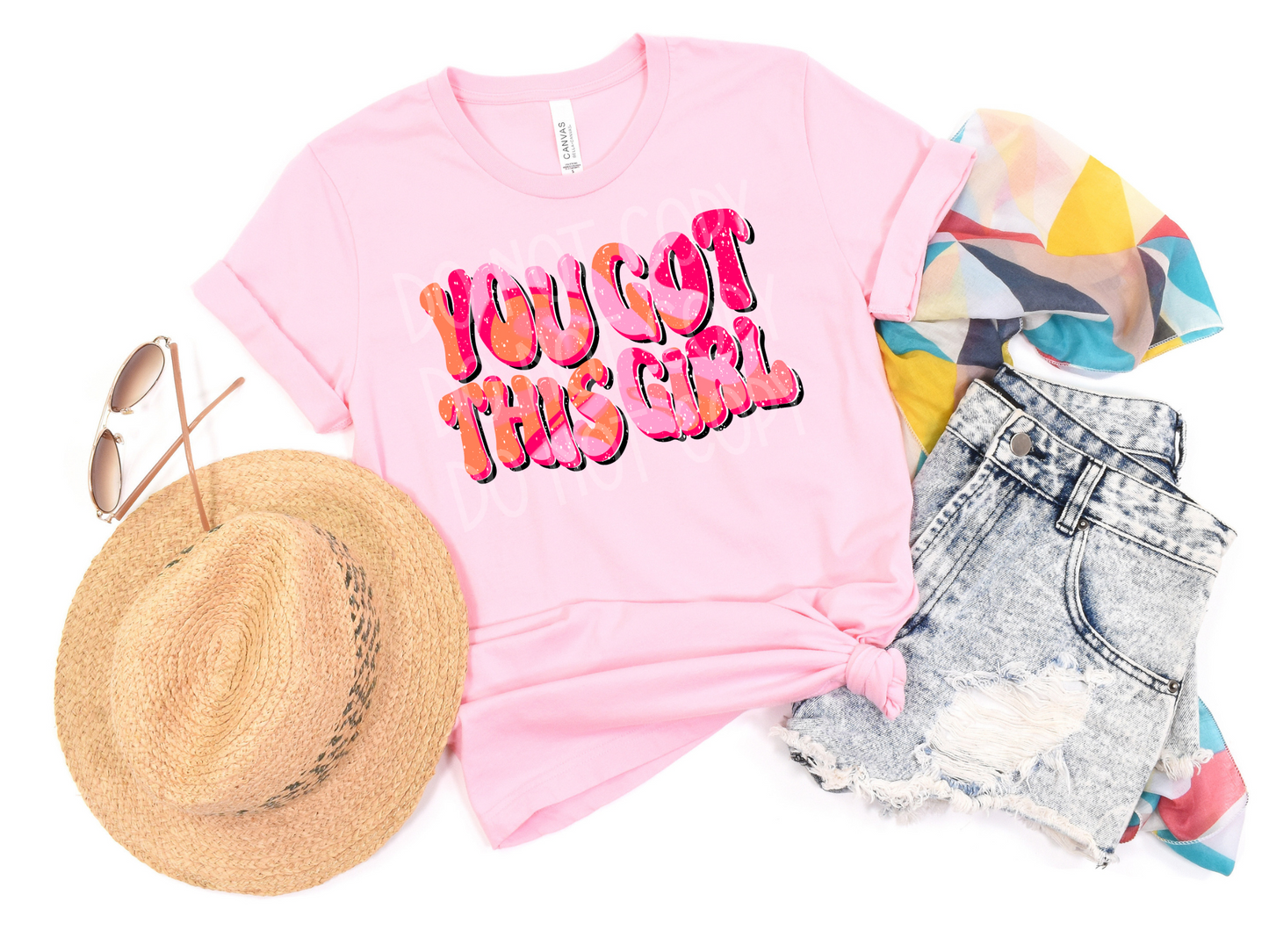 You Got This Girl DTF - Texas Transfers and Designs