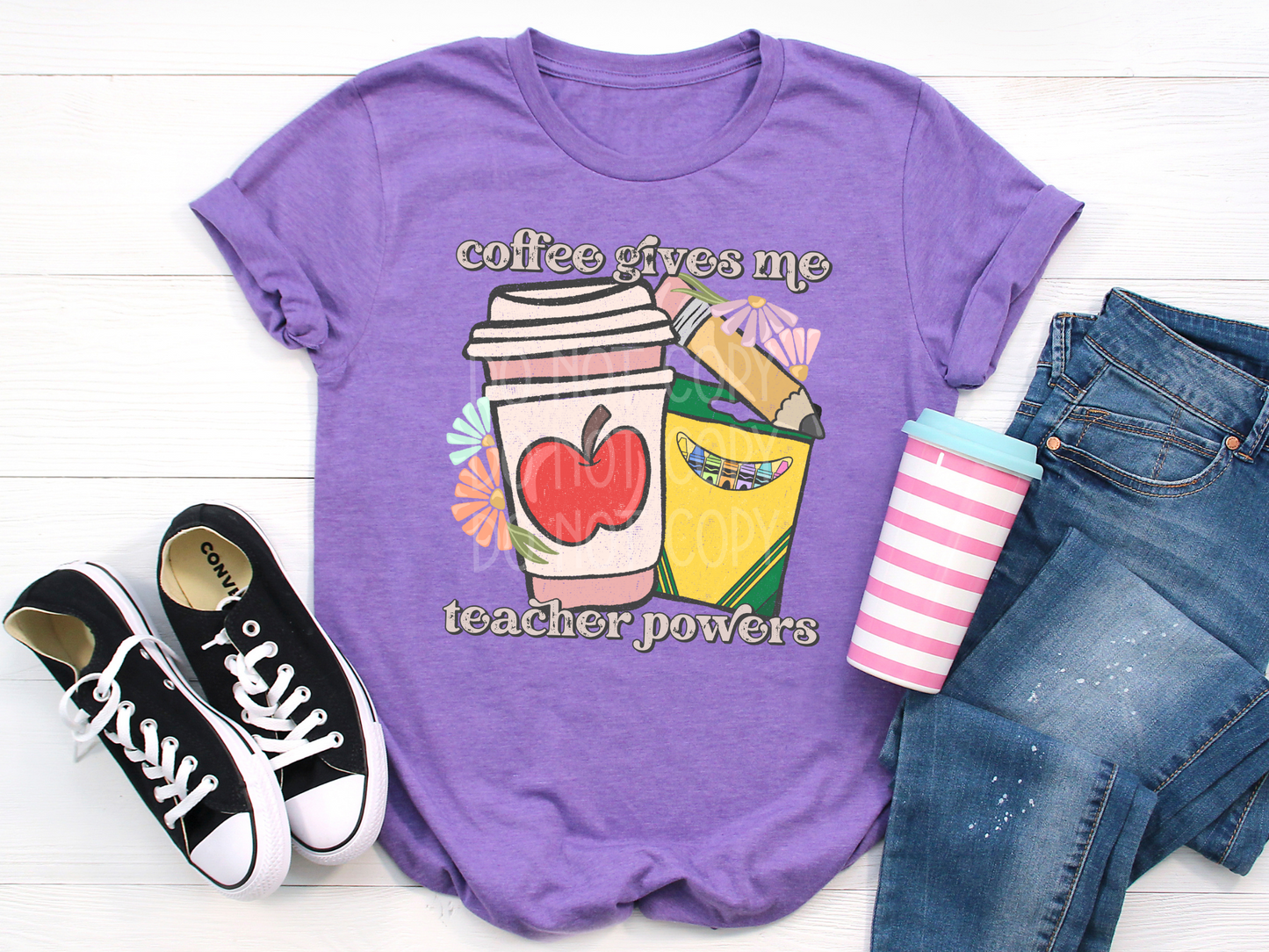 Coffee Gives Me Teacher Powers DTF - Texas Transfers and Designs