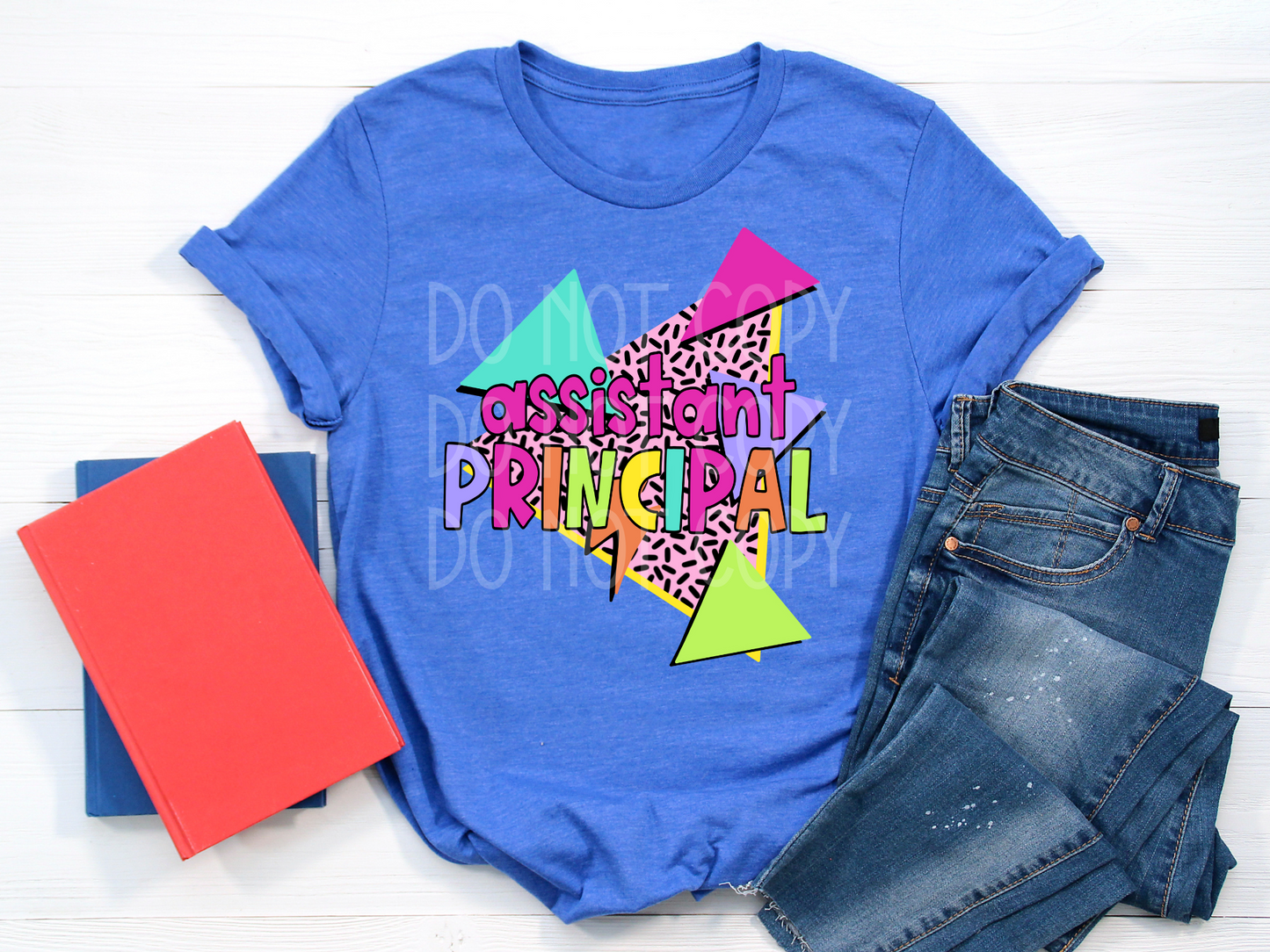 Assistant Principal 90s DTF - Texas Transfers and Designs