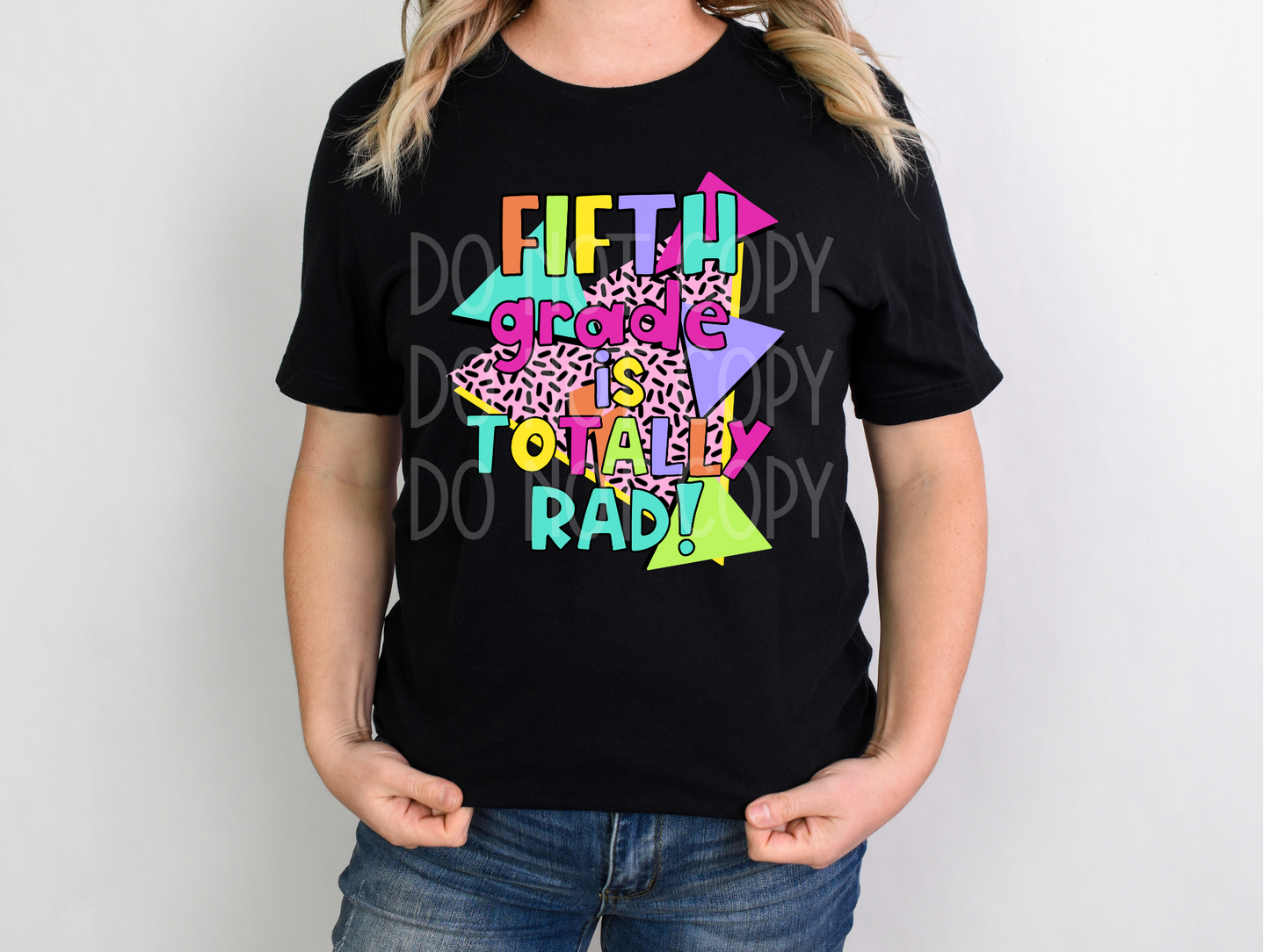 Fifth Grade is Totally Rad DTF - Texas Transfers and Designs