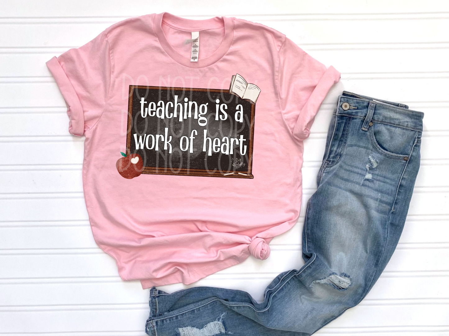 Teaching is a Work of Heart DTF - Texas Transfers and Designs