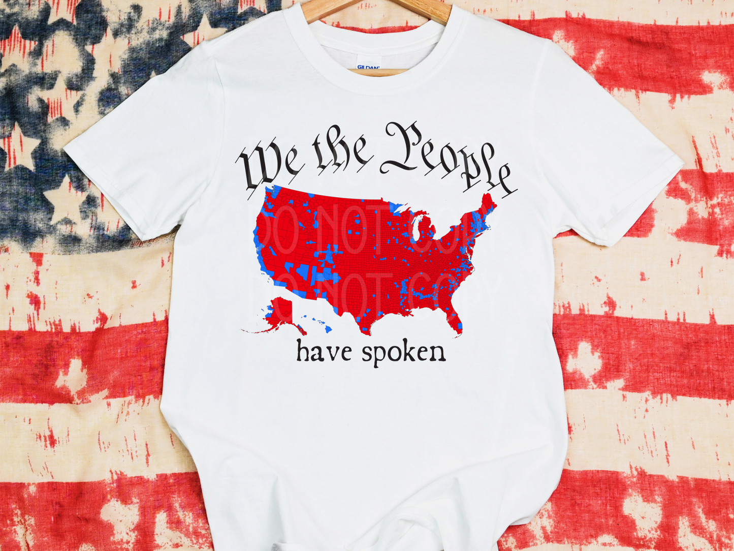We the People Have Spoken *EXCLUSIVE DTF - Texas Transfers and Designs