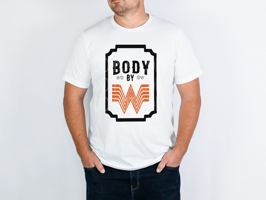 Body by Whataburger DTF - Texas Transfers and Designs