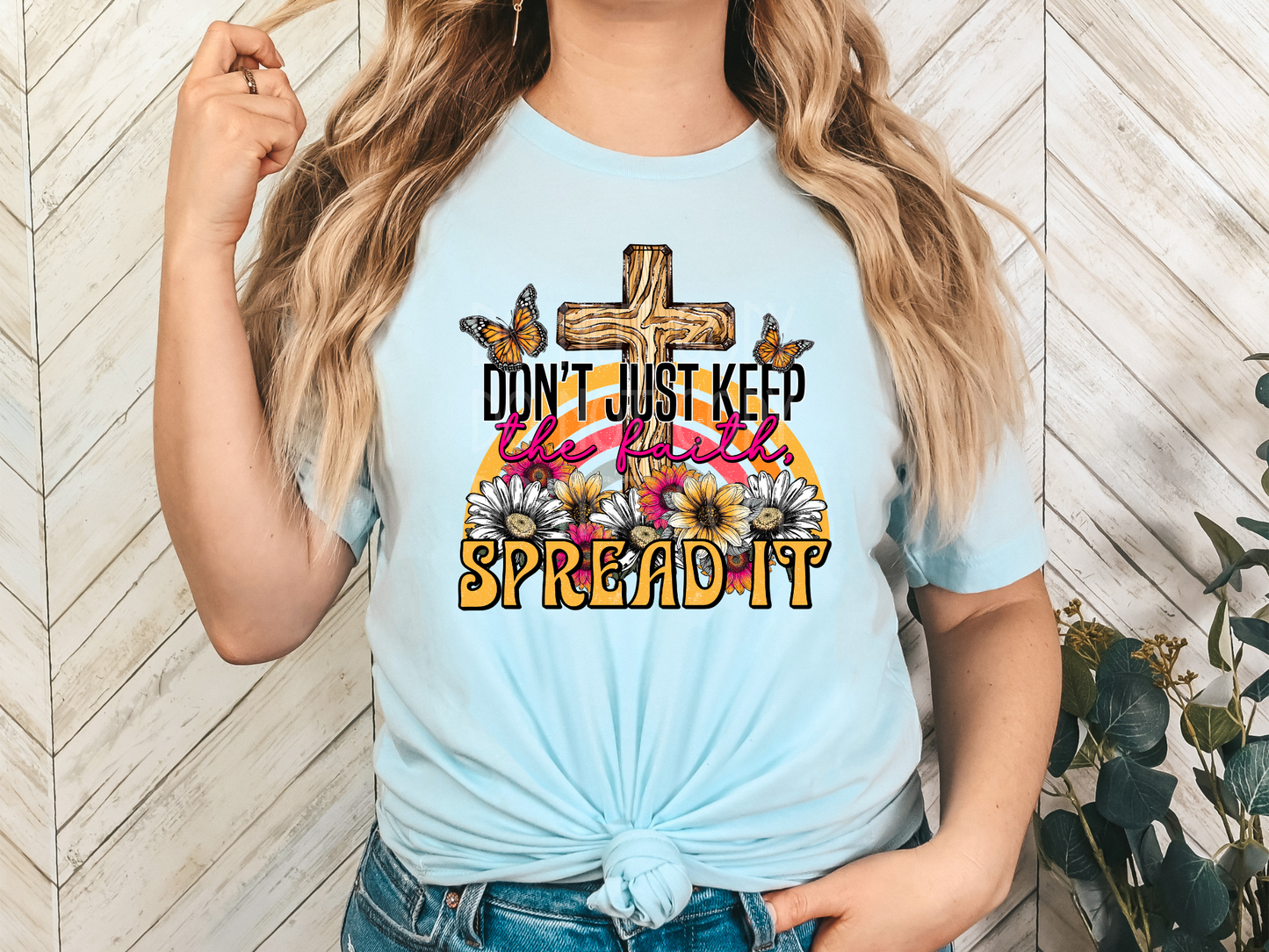 Don't Just Keep the Faith DTF - Texas Transfers and Designs