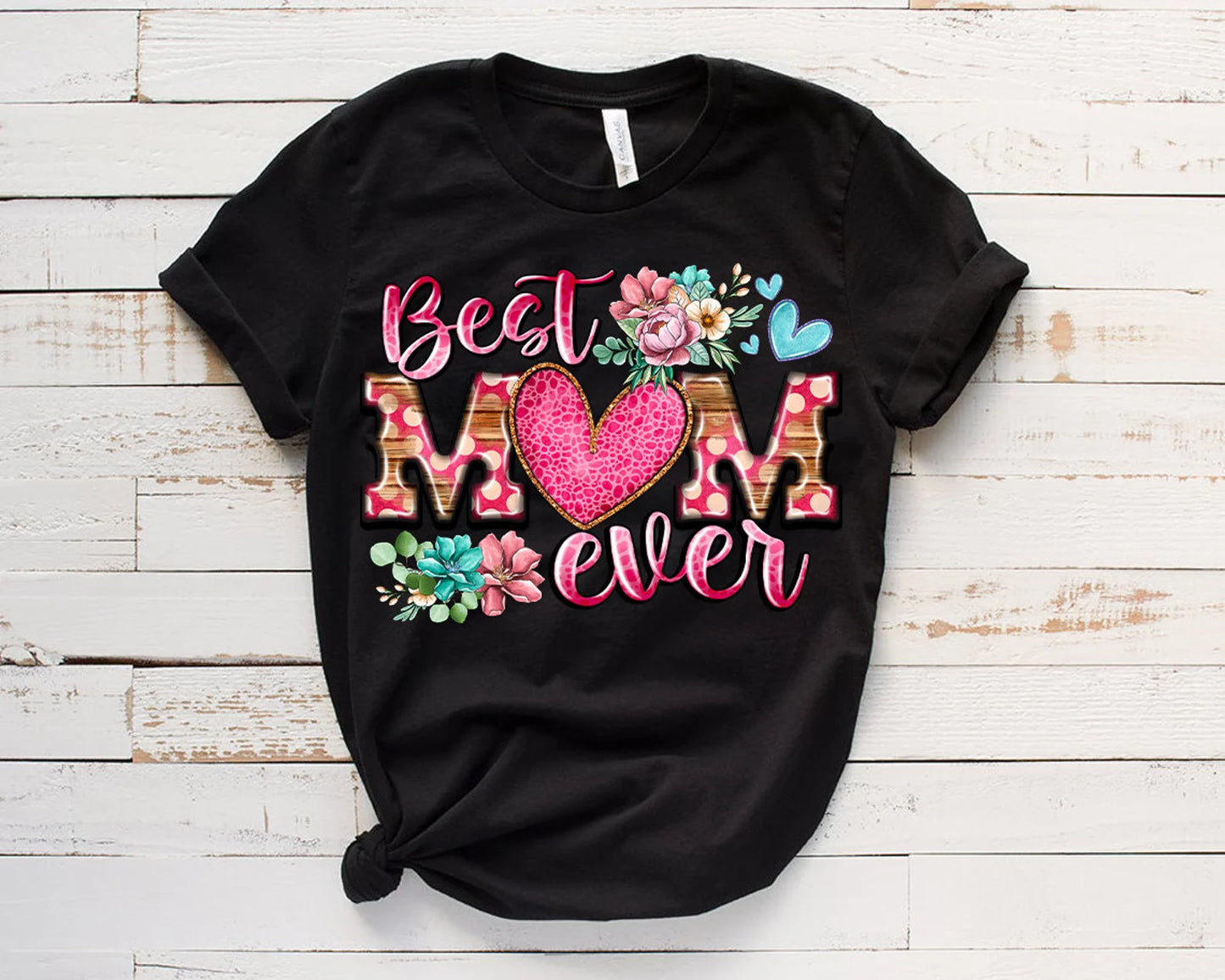 Best Mom Ever DTF - Texas Transfers and Designs