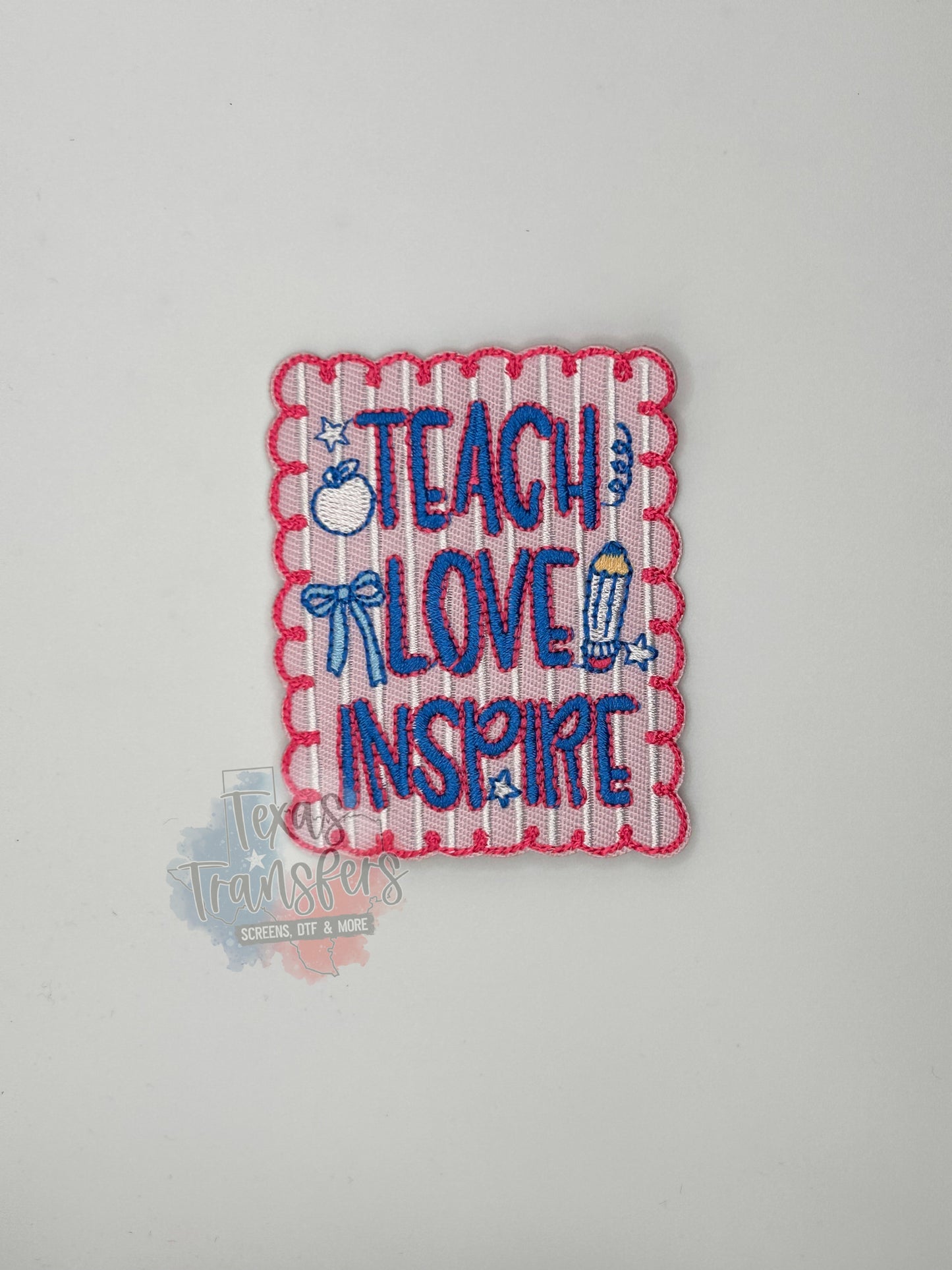 Teach Love Inspire Pink Iron-On PATCH - Texas Transfers and Designs