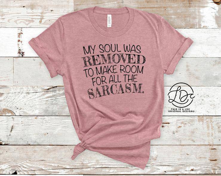My Soul Was Removed - Texas Transfers and Designs