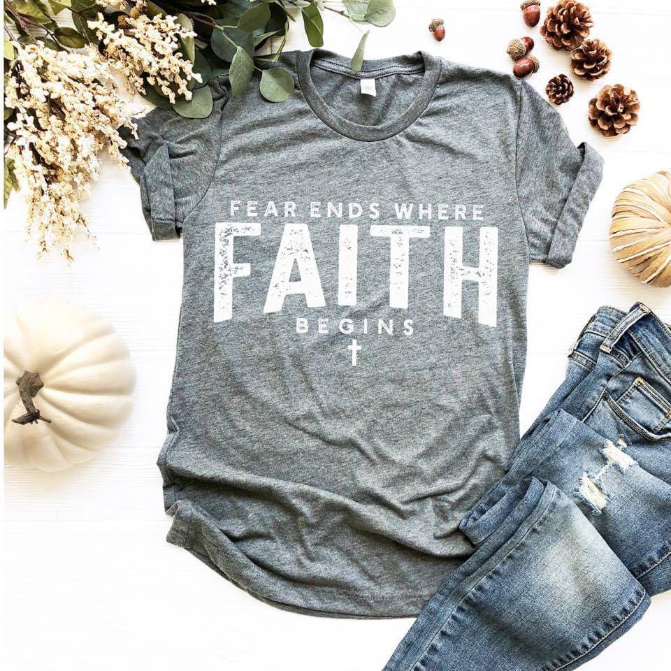 Fear Ends Where Faith Begins - Texas Transfers and Designs